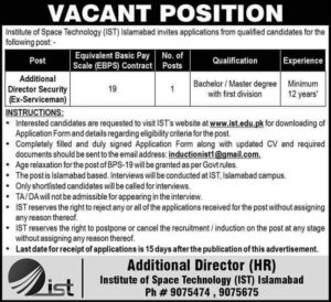 Latest Institute of Space Technology (IST) Jobs in Islamabad, Punjab, Pakistan. Additional Director of Security (Ex-Serviceman).