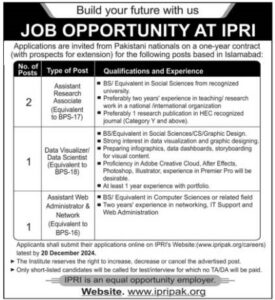 Islamabad Policy Research Institute (IPRI) December/24 invites applications for both male & female candidates on a contract basis.