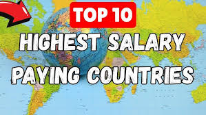 Discover the top 10 highest paying countries for skilled workers in 2025. Explore job opportunities, average salaries, and visa options
